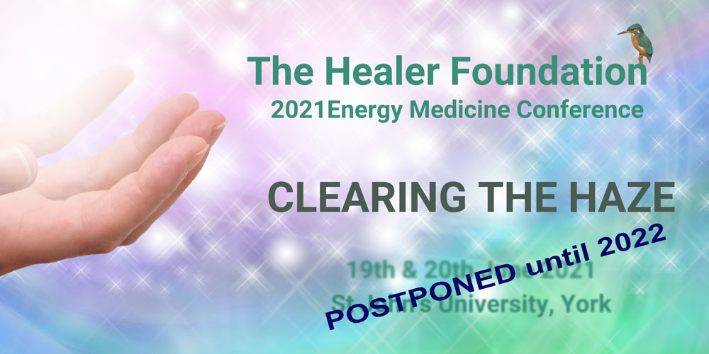 Energy Medicine Conference 2021 - Clearing the Haze 19th & 20th June 2021